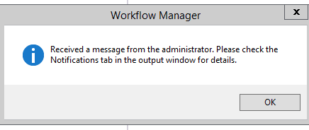 Informatica Workflow Manager with PMREP Notify Popup